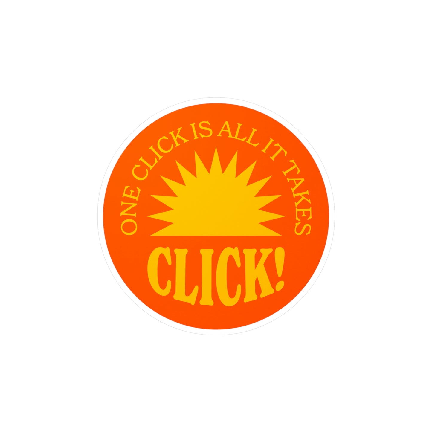 Film Photography Vinyl Sticker - 'One Click Is All It Takes' - Orange